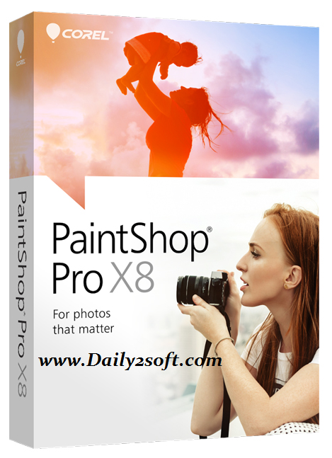 PaintShop PRO X8 Crack With Keygen Free Full Download 64-BIT 32-BIT
