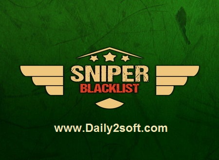 SNIPER BLACKLIST Full Version Download LATEST IS HERE