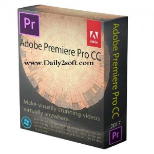 Adobe Premiere Pro CC 2018 v12.0.0.224 Patch Free Download Full Version [HERE]