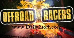 Offroad Racers For PC Game Free Download [Full Version] Here!