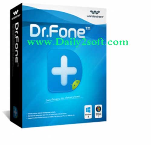 Wondershare Dr.Fone v8.2.3 With Crack Free Download For Android
