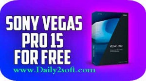 Sony MAGIX Vegas Pro 15.0.0.216 + Crack Free Download Get [Here] !