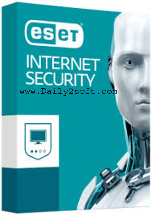 ESET Internet Security 2018 11.1.54.0 + License Keys (x86/x64) Download Here!