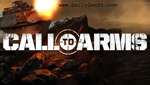Call to Arms Game Free Download Full Version [Here] For PC