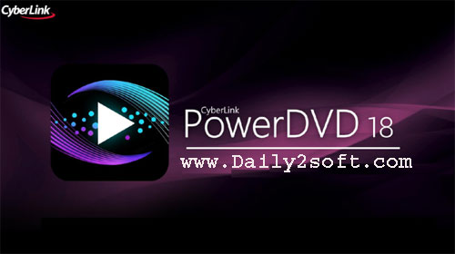 CyberLink PowerDVD 18.0.2305.62 Ultra Full Crack + Keygen Download