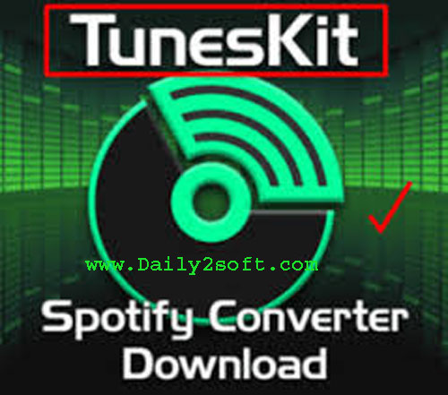 TunesKit Spotify Converter 1.4.0 Crack + Serial Key Download