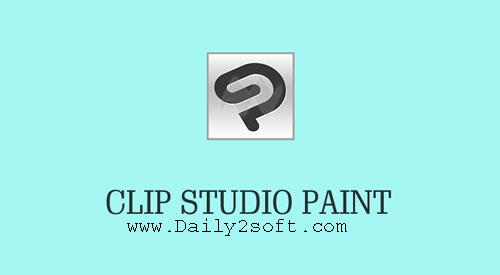 Clip Studio Paint 1.8.5 Crack With Keygen Free Download Daily2soft